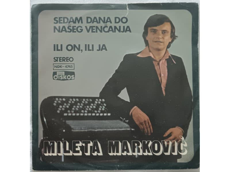 MILETA MARKOVIC — SEDAM DANA DO NASEG VENCANJA