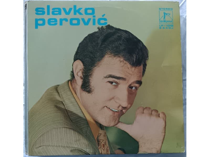 SLAVKO PEROVIC — SLAVKO PEROVIC