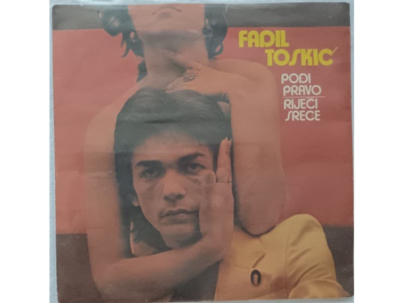 FADIL TOSKIC — PODJI PRAVO