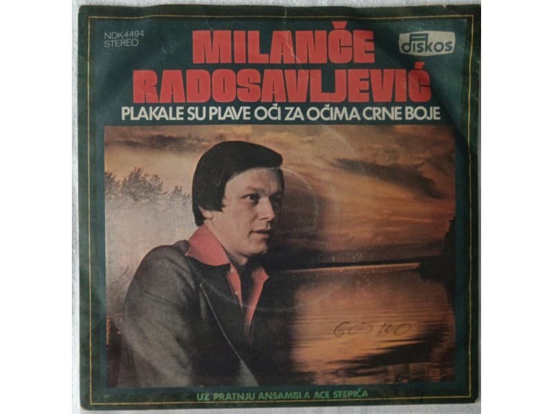 Milance Radosavljevic — Plakale su plave oci za ocima c