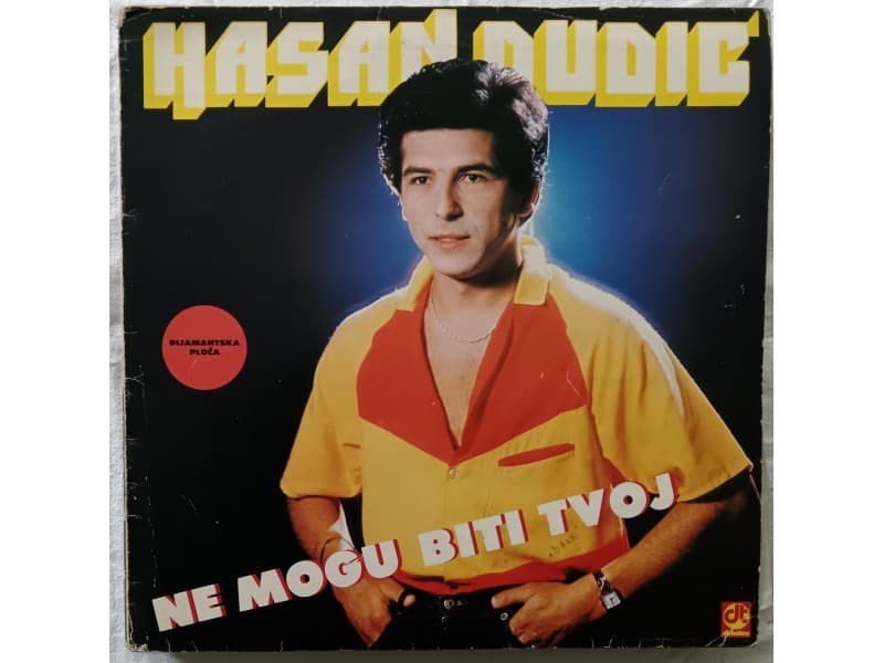 HASAN DUDIC — NE MOGU BITI TVOJ