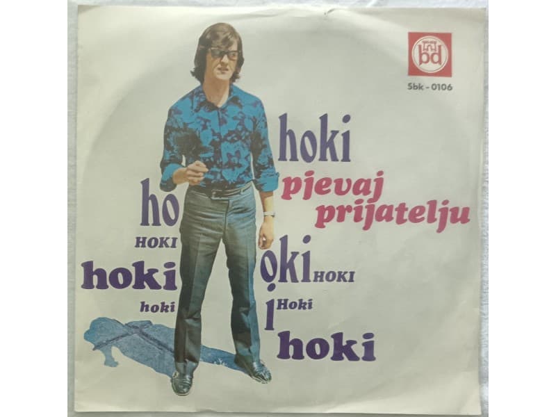 HASIM KUCUK HOKI — PJEVAJ PRIJATELJU