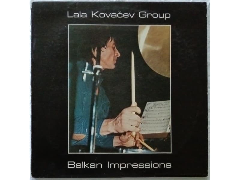 LALA KOVACEV GROUP — BALKAN IMPRESSIONS