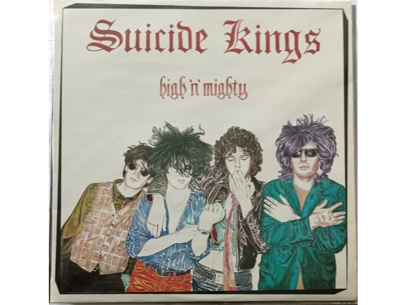SUICIDE KINGS — HIGH `N` MIGHTY ( Novo !!! )