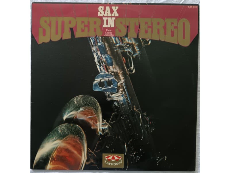 PETER LOLAND ORCHESTER- Sax in super stereo — —