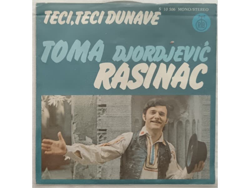 TOMA DJORDJEVIC RASINAC — Teci,teci Dunave