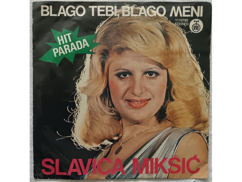 SLAVICA MIKSIC — BLAGO TEBI BLAGO MENI