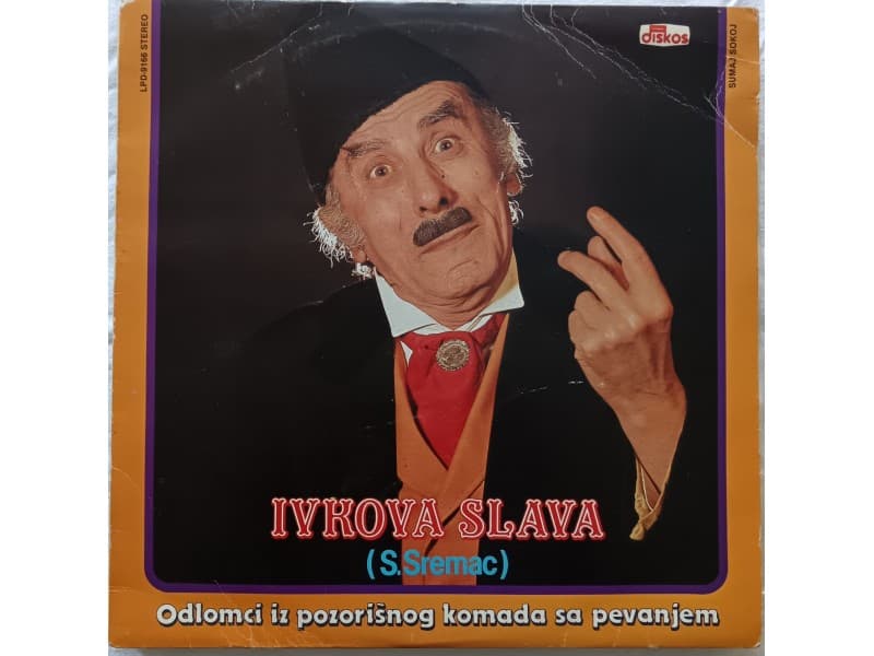IVKOVA SLAVA / KOSTANA — Odlomci iz pozorisnih komada