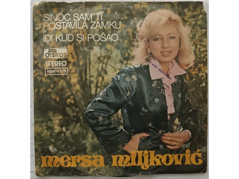 MERSA MILJKOVIC — Sinoc sam ti postavila zamku