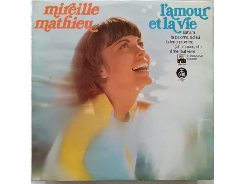 MIREILLE MATHIEU — L`AMOUR ET LA VIE