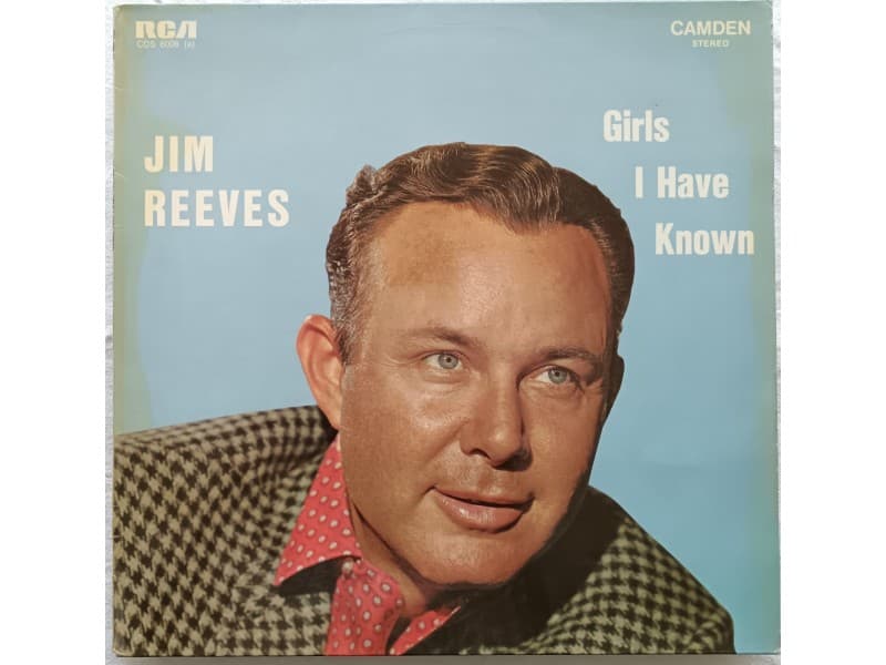 JIM REEVES — GIRLS I HAVE KNOWN