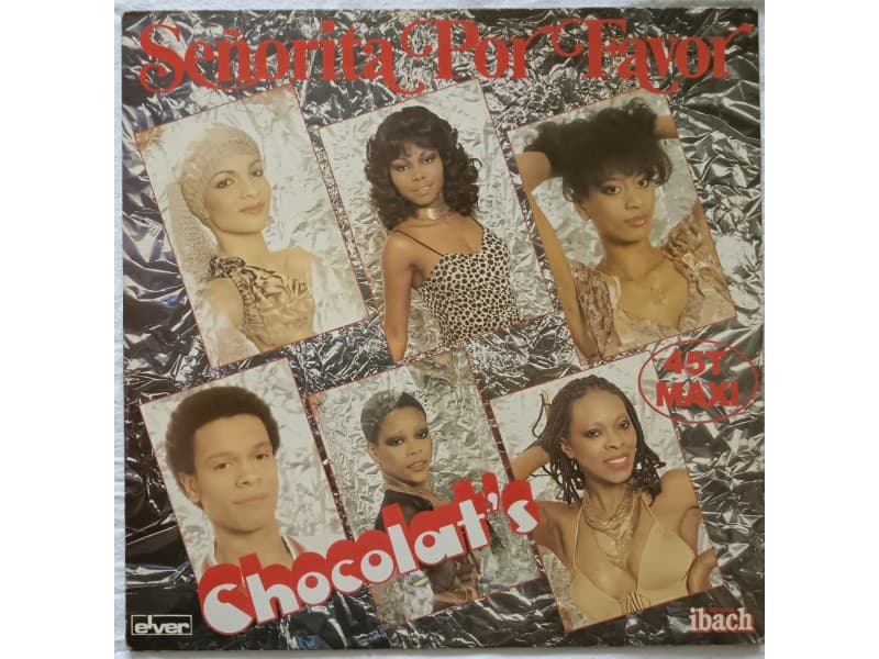 CHOCOLAT`S — SENORITA POR FAVOR