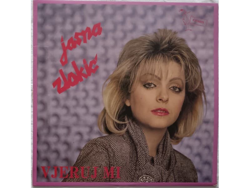 JASNA ZLOKIC — VJERUJ MI