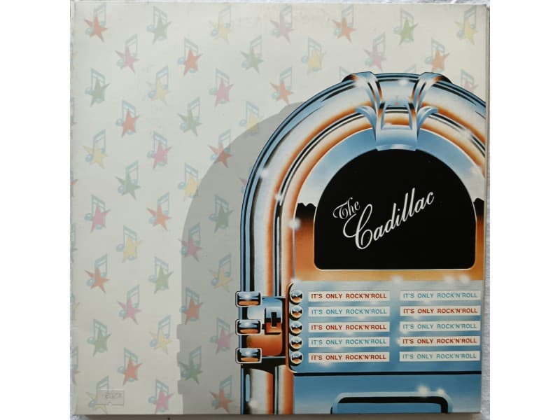 THE CADILLAC — IT`S ONLY ROCK`N`ROLL ( Mint )