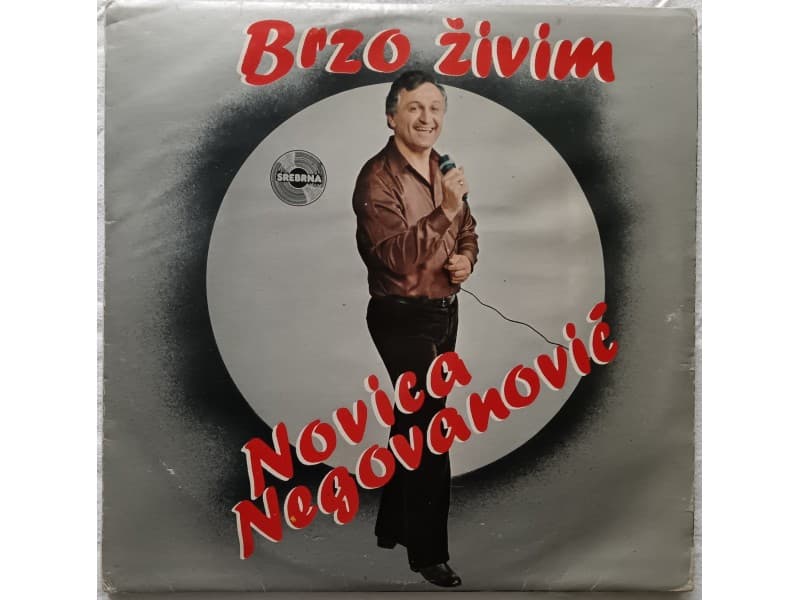 NOVICA NEGOVANOVIC — BRZO ZIVIM