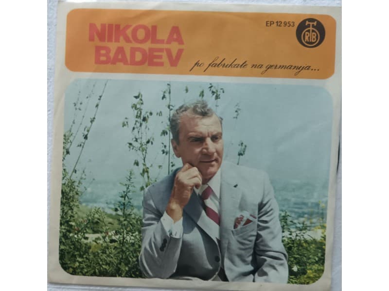 NIKOLA BADEV — PO FABRIKITE NA GERMANIJA
