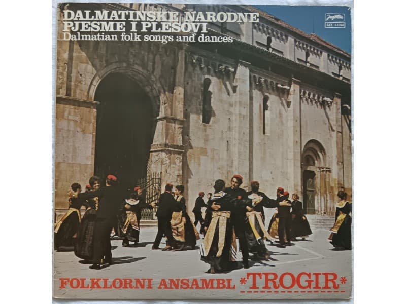 Folklorni ansambl Trogir — Dalmatinske pjesme i plesovi
