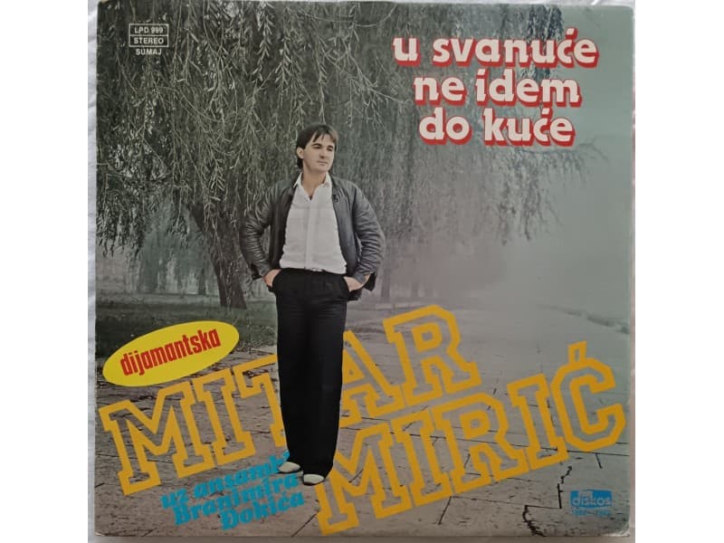 MITAR MIRIC — U SVANUCE NE IDEM DO KUCE