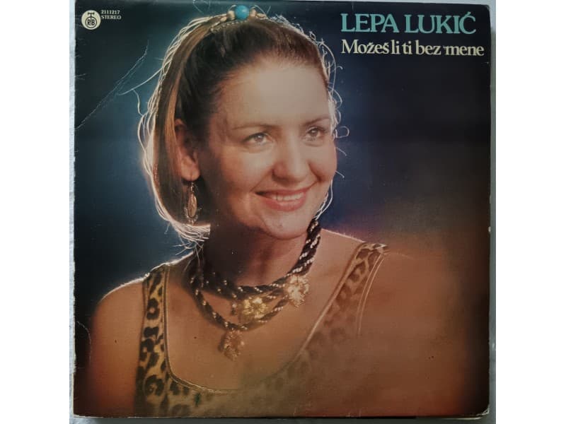 LEPA LUKIC — MOZES LI TI BEZ MENE