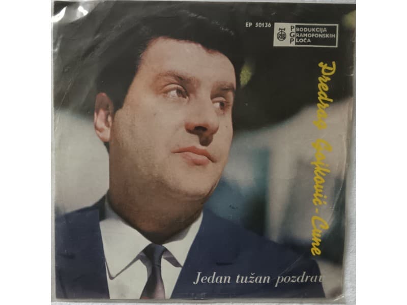 PREDRAG GOJKOVIC CUNE — Jedan tuzan pozdrav