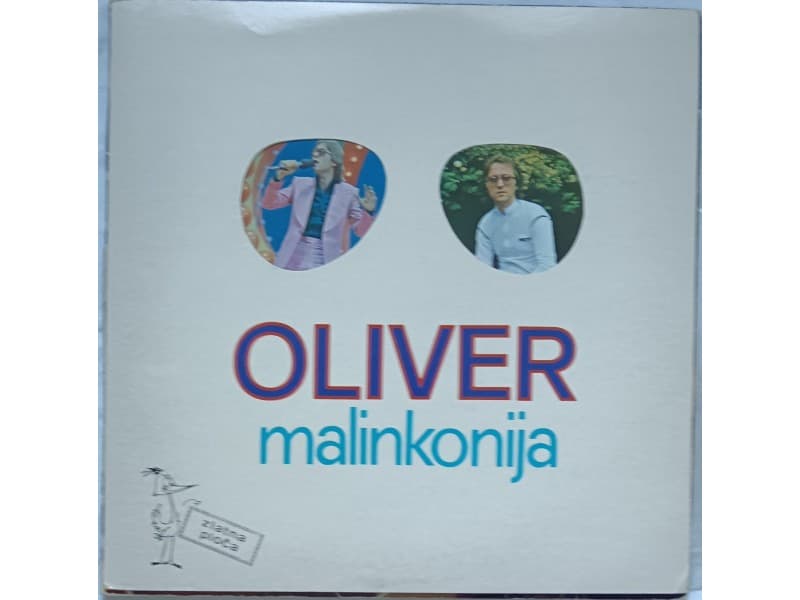OLIVER DRAGOJEVIC — MALINKONIJA