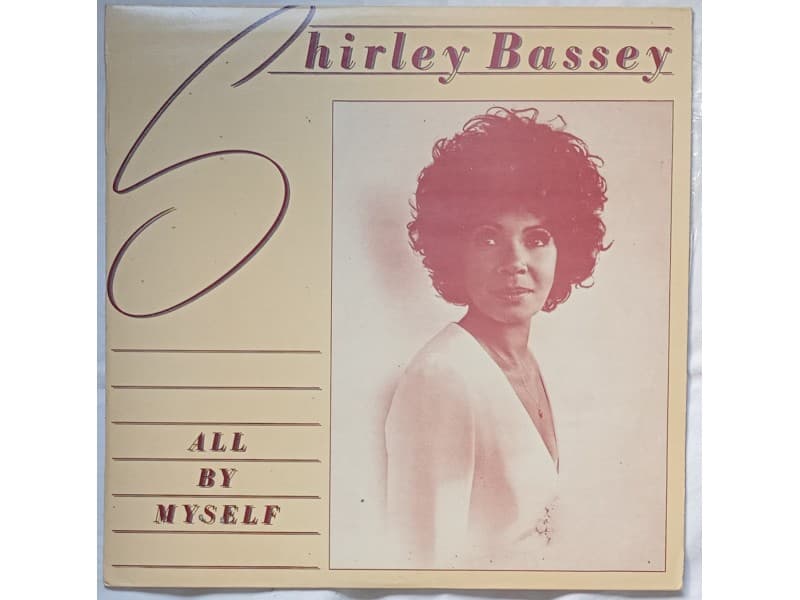 SHIRLEY BASSEY — ALL BY MYSELF ( Mint !!!)