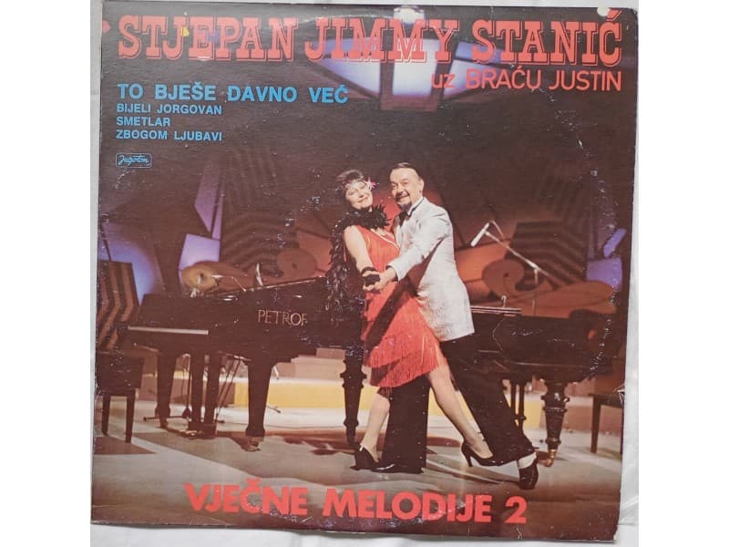 Stjepan Jimmy Stanic & braca Justin — Vjecne melodije 2