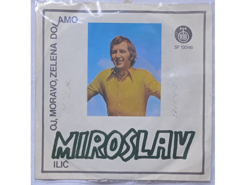 MIROSLAV ILIC — OJ MORAVO, ZELENA DOLAMO