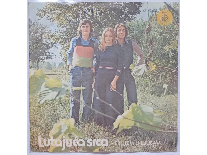 LUTAJUCA SRCA — VERUJEM U LJUBAV