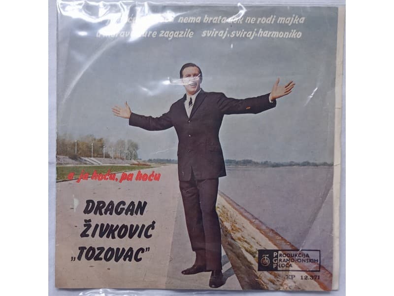 DRAGAN ZIVKOVIC TOZOVAC — A ja hocu pa hocu