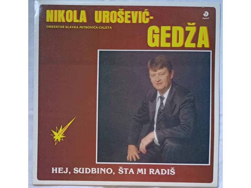 Nikola Urosevic Gedza — Hej sudbimo sta mi radis(Neslus