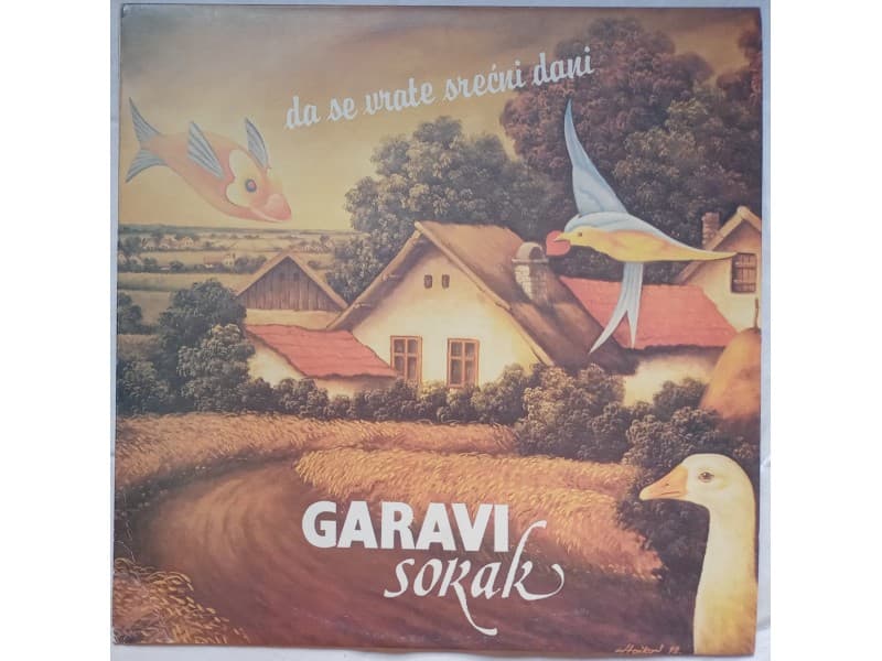 GARAVI SOKAK — DA SE VRATE SRECNI DANI (Mint !!!)
