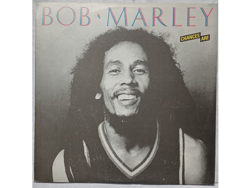 BOB MARLEY — CHANCES ARE