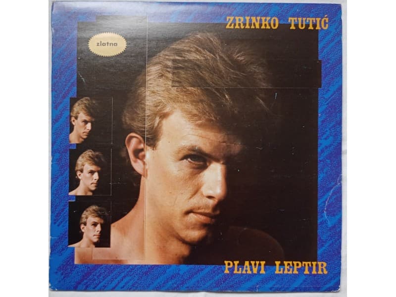 ZRINKO TUTIC — PLAVI LEPTIR ( Mint !!! )