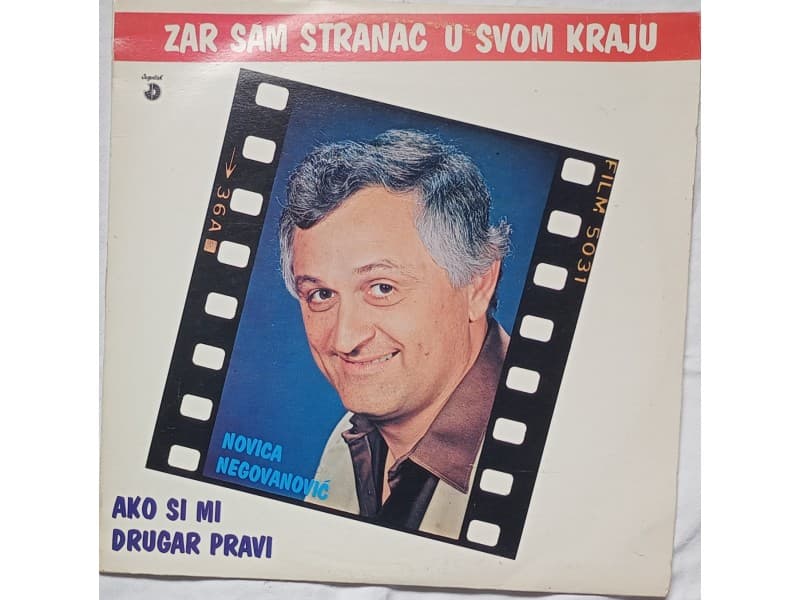 Novica Negovanovic — Zar sam stranac u svom kraju