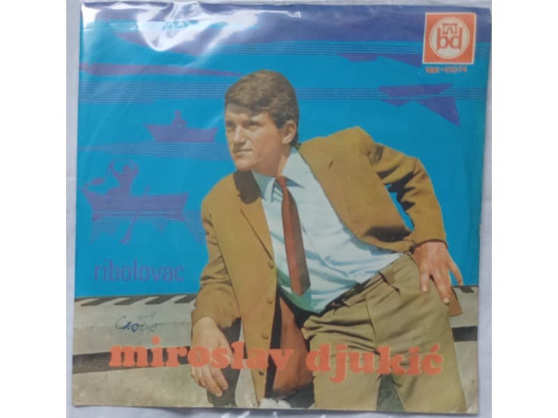MIROSLAV DJUKIC — RIBOLOVAC