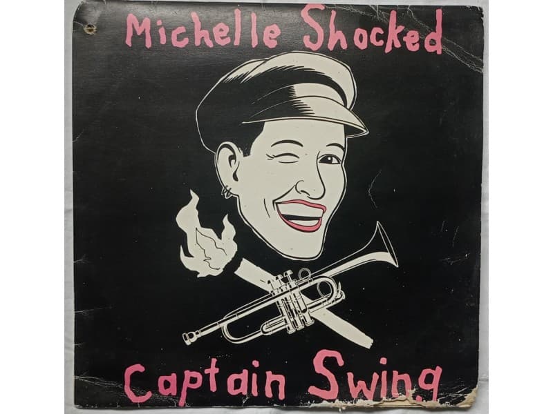 MICHELLE SHOCKED — CAPTAIN SWING
