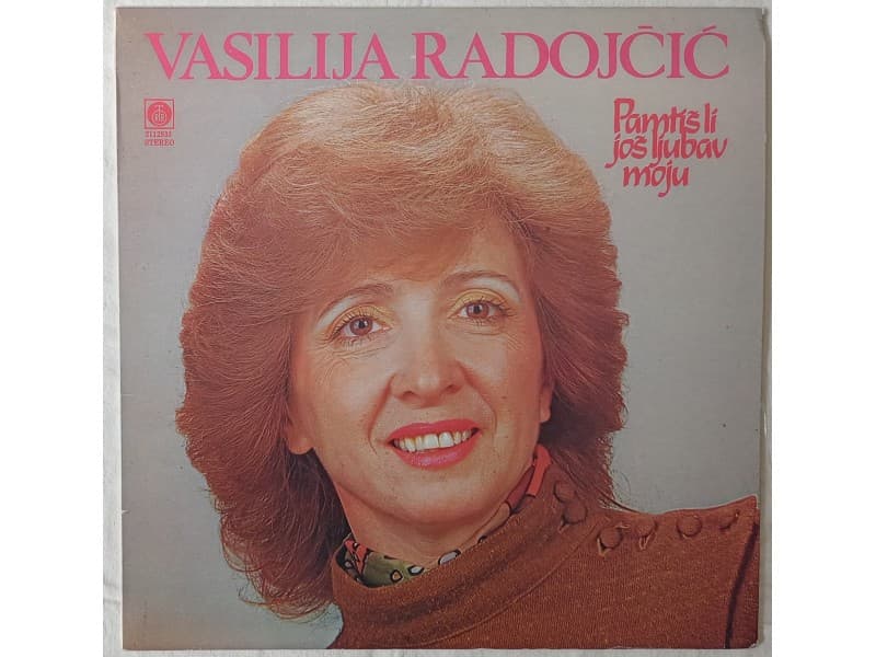 VASILIJA RADOJCIC — Pamtis li jos ljubav moju