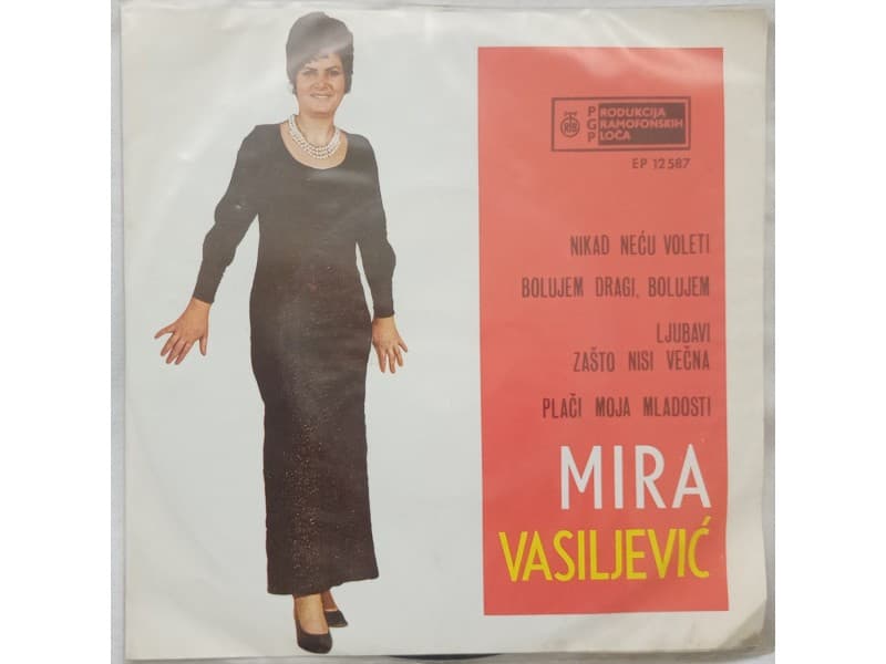 MIRA VASILJEVIC — NIKAD NECU VOLETI