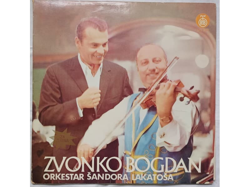 Zvonko Bogdan Orkestar Sandora Lakatosa — —