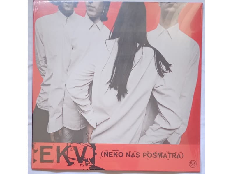 EKV — NEKO NAS POSMATRA ( Novo !!! )