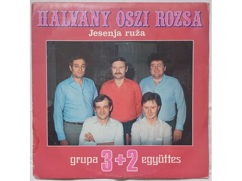 GRUPA 3 + 2 — JESENJA RUZA (Halvány Őszi Rózsa
