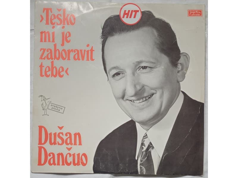 DUSAN DANCUO — Tesko mi je zaboravit tebe