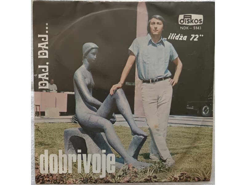 DOBRIVOJE TOPALOVIC — DAJ, DAJ...