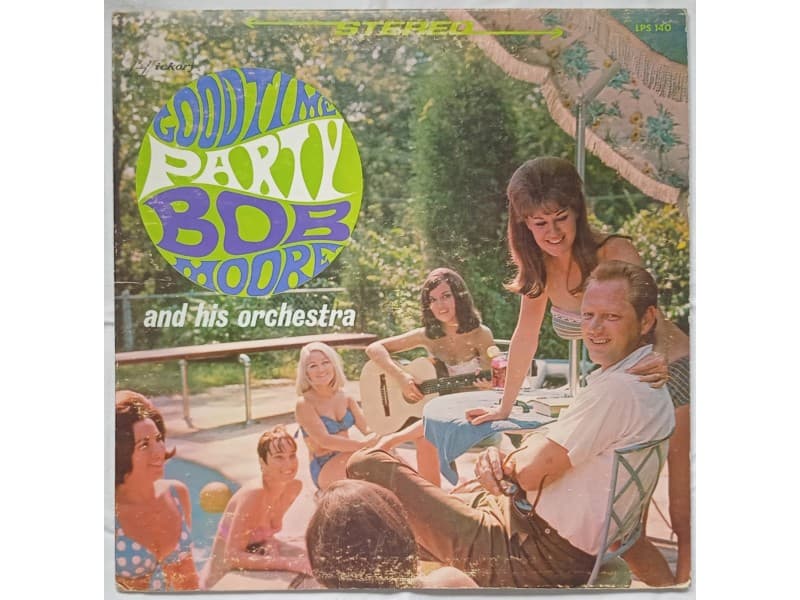 Bob Moore and his Orchestra — Good time party