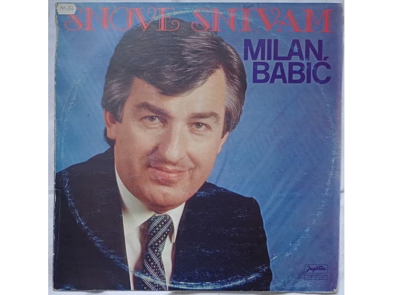 MILAN BABIC — SNOVE SNIVAM