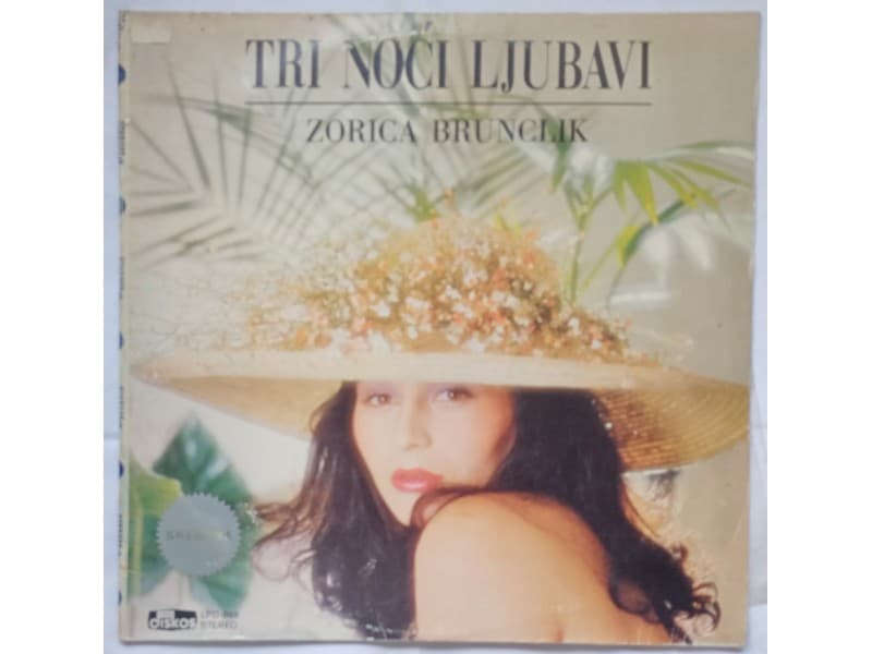 ZORICA BRUNCLIK — TRI NOCI LJUBAVI