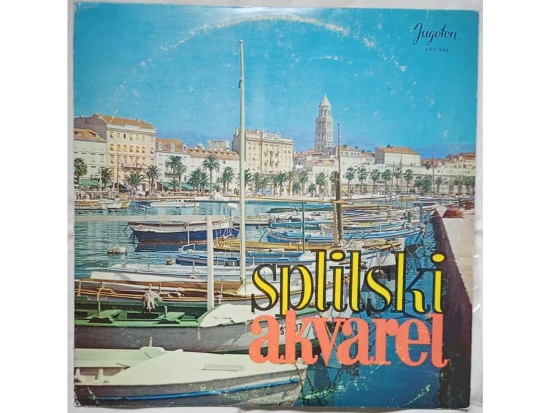IVO TIJARDOVIC — SPLITSKI AKVAREL