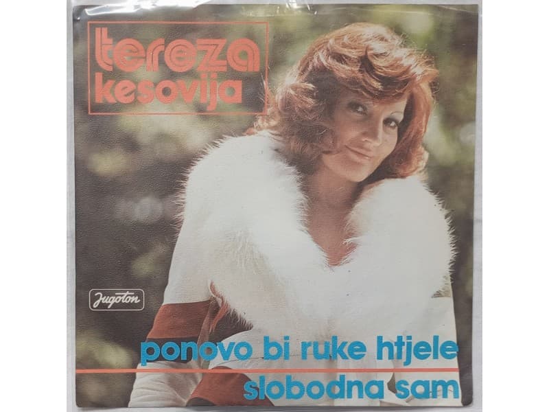 TEREZA KESOVIJA — PONOVO BI RUKE HTJELE