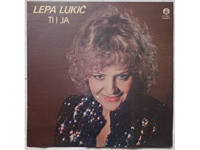 LEPA LUKIC — TI I JA